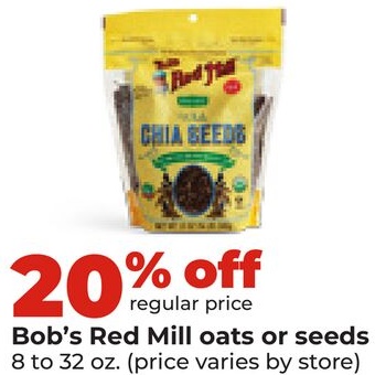 Bob's Red Mill oats or seeds