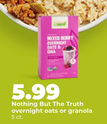 Nothing But The Truth overnight oats or granola