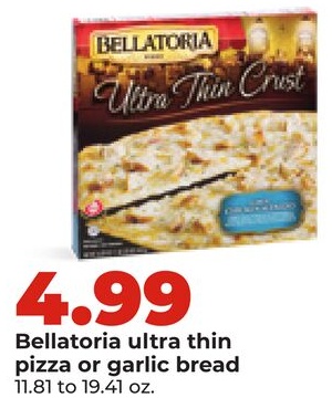 Bellatoria ultra thin pizza or garlic bread