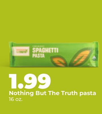 Nothing But The Truth pasta