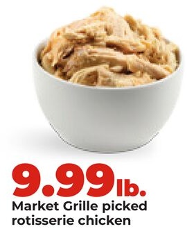 Market Grille picked rotisserie chicken