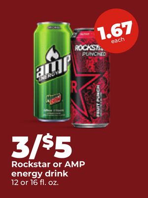 Rockstar or AMP energy drink