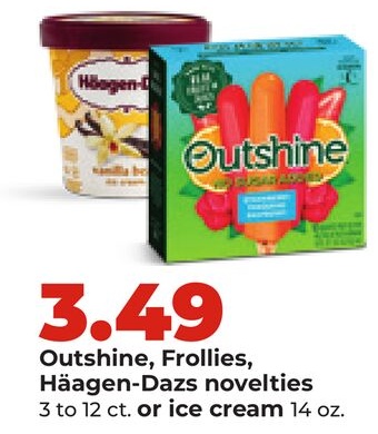 Outshine, Frollies, Häagen-Dazs novelties 3 to 12 ct. or ice cream 14 oz.