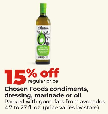 Chosen Foods condiments, dressing, marinade or oil