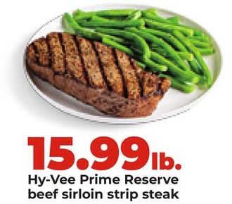 Hy-Vee Prime Reserve beef sirloin strip steak