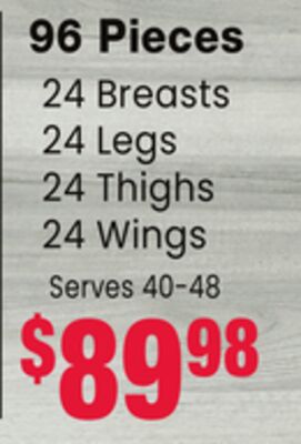 Signature Fried or Grilled Chicken 96 Pieces