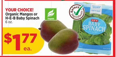Organic Mangos or H-E-B Baby Spinach