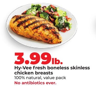Hy-Vee fresh boneless skinless chicken breasts