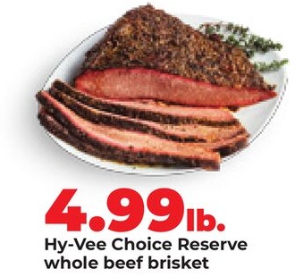 Hy-Vee Choice Reserve whole beef brisket
