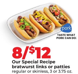 Our Special Recipe bratwurst links or patties