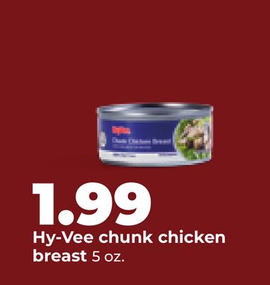 Hy-Vee chunk chicken breast