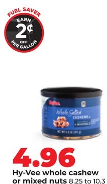 Hy-Vee whole cashew or mixed nuts