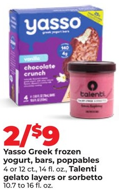 Yasso Greek frozen yogurt, bars, poppables 4 or 12 ct, 14 fl oz., Talenti gelato layers or sorbetto 10.7 to 16 fl oz.