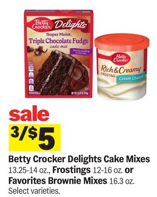 Betty Crocker Delights Cake Mixes 13.25-14 Oz., Frostings 12-16 Oz. or Favorites Brownie Mixes 16.3 oz.