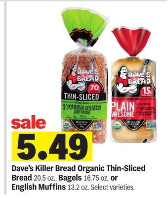 Dave's Killer Bread Organic Thin-Sliced Bread 20.5 oz., Bagels 16.75 oz. or English Muffins 13.2 oz.