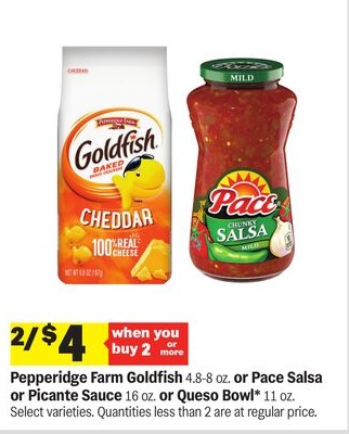 Pepperidge Farm Goldfish 4.8-8 oz. or Pace Salsa or Picante Sauce 16 oz. or Queso Bowl* 11 oz.
