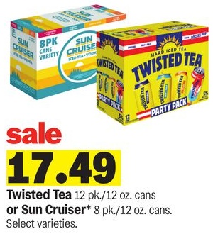 Twisted Tea 12 pk./12 oz. cans or Sun Cruiser* 8 pk./12 oz. cans.