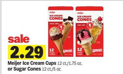 Meijer Ice Cream Cups 12 ct./1.75 oz. or Sugar Cones 12 ct./5 oz.