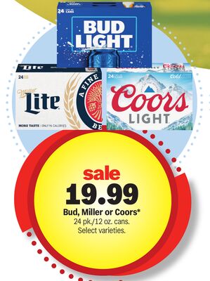 Bud, Miller or Coors®
