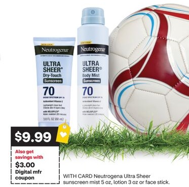 Neutrogena Ultra Sheer sunscreen mist 5 oz, lotion 3 oz or face stick