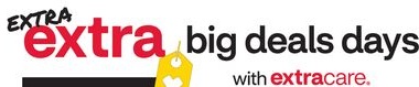 Extra Extra Big Deals Days with ExtraCare