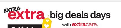 Extra Extra Big Deals Days with ExtraCare