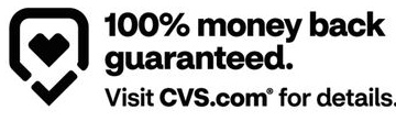 100% money back guaranteed. Visit CVS.com for details.