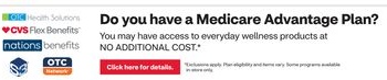 Click here for details: Do you have a Medicare Advantage Plan? You may have access to everyday wellness products at no additional cost.