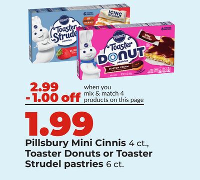 Pillsbury Mini Cinnis 4 ct., Toaster Donuts or Toaster Strudel pastries 6 ct.