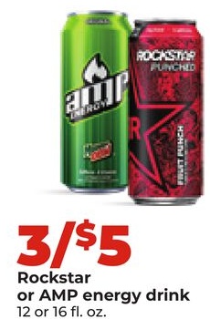 Rockstar or AMP energy drink