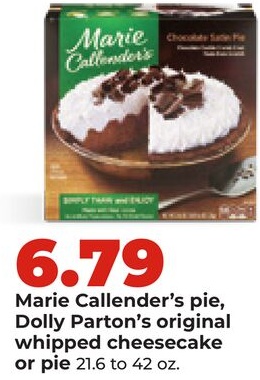 Marie Callender's pie, Dolly Parton's original whipped cheesecake or pie