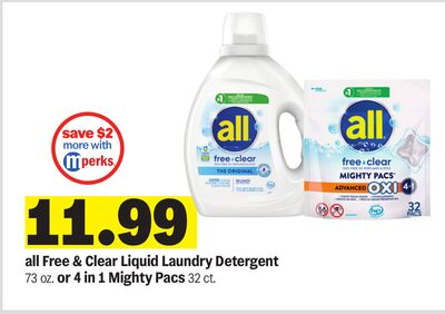 all Free & Clear Liquid Laundry Detergent 73 oz. or 4 in 1 Mighty Pacs 32 ct.
