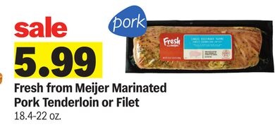 Fresh from Meijer Marinated Pork Tenderloin or Filet