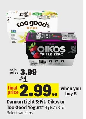 Dannon Light & Fit, Oikos or Too Good Yogurt*