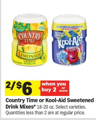 Country Time or Kool-Aid Sweetened Drink Mixes*