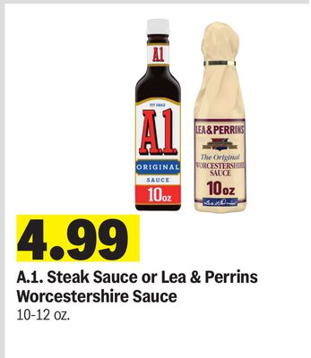 A.1. Steak Sauce or Lea & Perrins Worcestershire Sauce