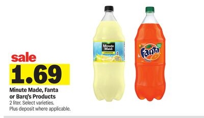 Minute Made, Fanta or Barq's Products