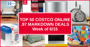 Top 50 Costco Online .97 Markdown Deals — Week of 6/15