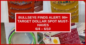 Bullseye Finds Alert: 99+ Target Dollar Spot Must-Haves (6/4 – 6/10)