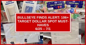 Bullseye Finds Alert: 106+ Target Dollar Spot Must-Haves (6/25 – 7/1)