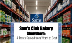 Sam’s Club Bakery Showdown: 14 Treats Ranked from Worst to Best