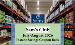 Sam's Club July-August 2026 Instant Savings Coupon Book