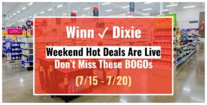 Winn-Dixie Weekend Hot Deals Are Live—Don’t Miss These BOGOs (July 8 - 14)