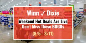 Winn-Dixie Weekend Hot Deals Are Live—Don’t Miss These BOGOs (8/5 - 8/11)