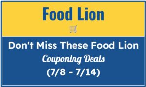 Don't Miss These Food Lion Couponing Deals (7/8 - 7/14)
