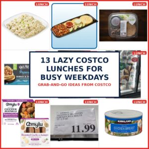 13 Lazy Costco Lunches for Busy Weekdays