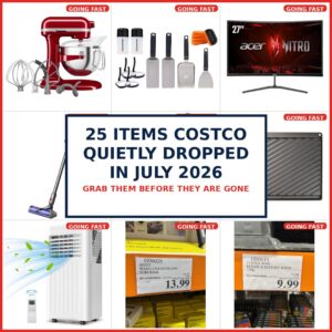 Costco Quietly Discontinues These 25 Items in July 2026 – Grab Them Before They’re Gone