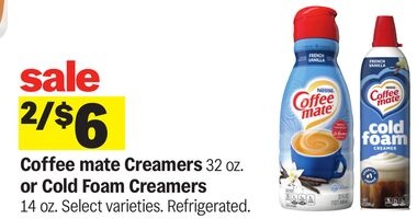 Coffee mate Creamers 32 oz. or Cold Foam Creamers 14 oz.