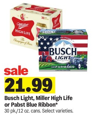 Busch Light, Miller High Life or Pabst Blue Ribbon*