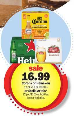 Corona or Heineken 12 pk./12 oz. bottles or Stella Artois* 12 pk./11.2 oz. bottles.